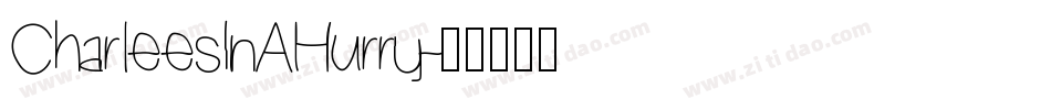 CharleesInAHurry字体转换