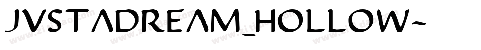 justadream_hollow字体转换