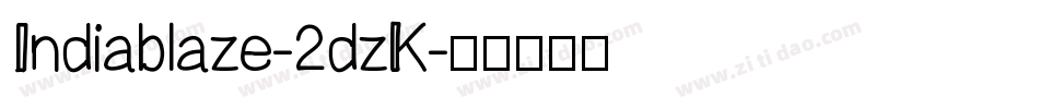 Indiablaze-2dzK字体转换