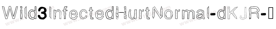 Wild3InfectedHurtNormal-dKJR字体转换
