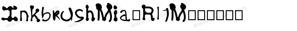InkbrushMia-Rl1M字体转换