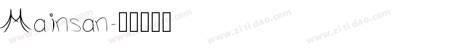 Mainsan字体转换