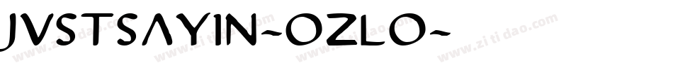 Justsayin-OzLO字体转换