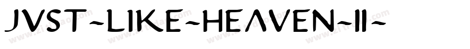 just-like-heaven-2字体转换