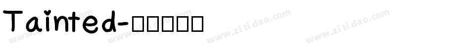 Tainted字体转换
