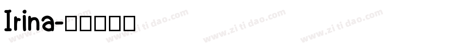 Irina字体转换