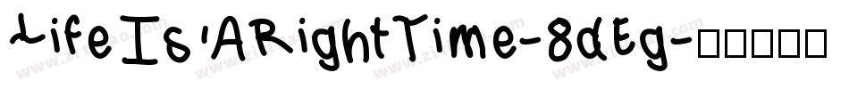 LifeIsARightTime-8dEg字体转换