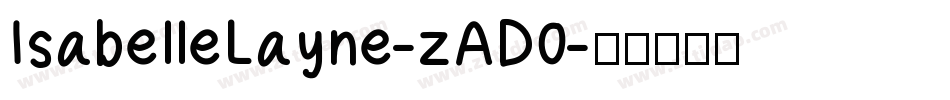 IsabelleLayne-zAD0字体转换
