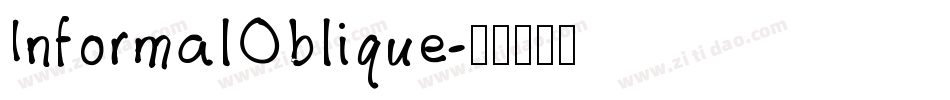 InformalOblique字体转换