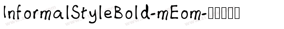 InformalStyleBold-mEom字体转换