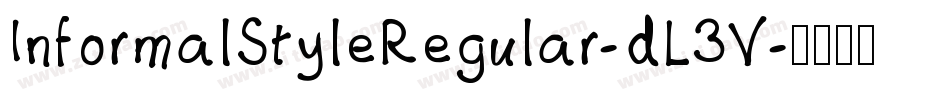 InformalStyleRegular-dL3V字体转换
