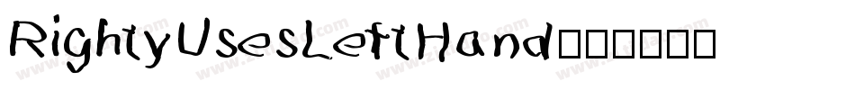 RightyUsesLeftHand字体转换