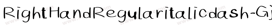 RightHandRegularitalicdash-GjVG字体转换 RightHandRegularitalicdash-GjVG字体转换