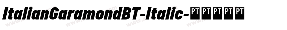 ItalianGaramondBT-Italic字体转换