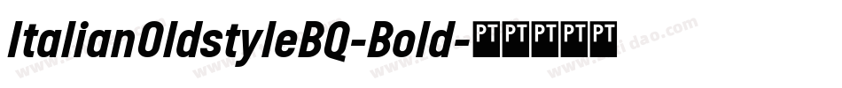 ItalianOldstyleBQ-Bold字体转换
