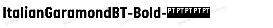 ItalianGaramondBT-Bold字体转换