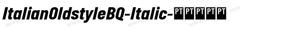 ItalianOldstyleBQ-Italic字体转换