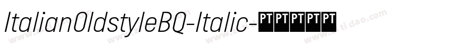 ItalianOldstyleBQ-Italic字体转换