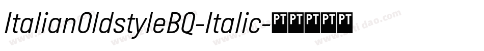ItalianOldstyleBQ-Italic字体转换