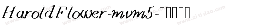 HaroldFlower-mvm5字体转换