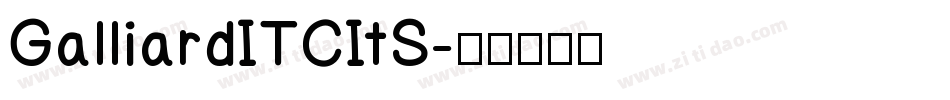 GalliardITCItS字体转换