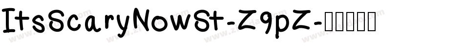 ItsScaryNowSt-Z9pZ字体转换