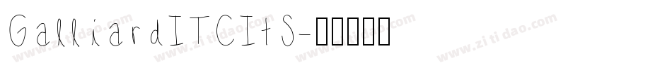 GalliardITCItS字体转换