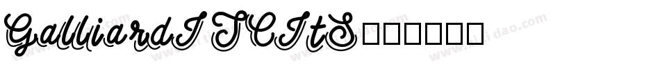 GalliardITCItS字体转换