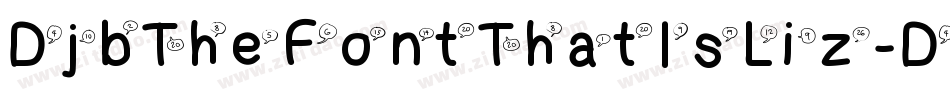 DjbTheFontThatIsLiz-D8Md字体转换