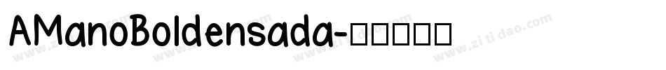 AManoBoldensada字体转换