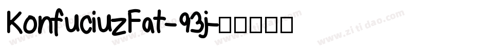 KonfuciuzFat-93j字体转换