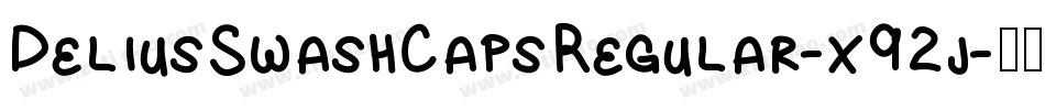 DeliusSwashCapsRegular-x92j字体转换