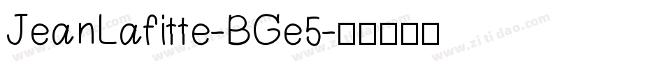 JeanLafitte-BGe5字体转换