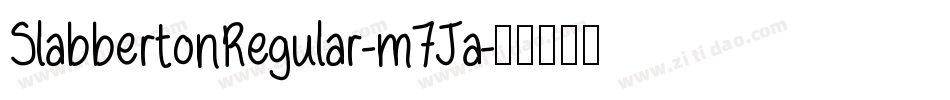 SlabbertonRegular-m7Ja字体转换