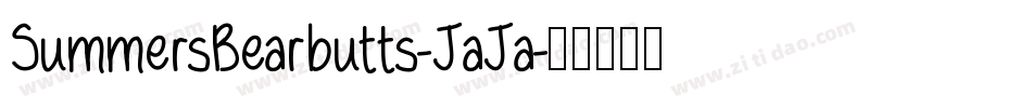 SummersBearbutts-JaJa字体转换