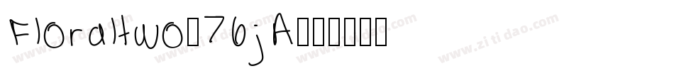 Floraltwo-76jA字体转换