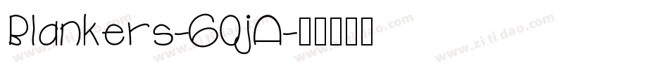 Blankers-60jA字体转换