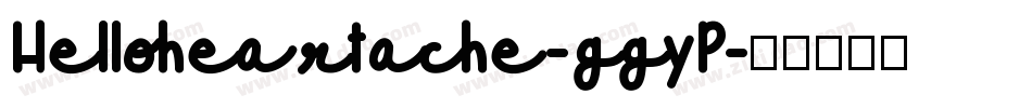 Helloheartache-ggyP字体转换