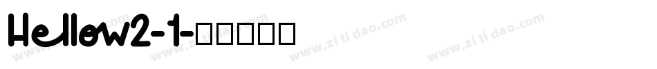 Hellow2-1字体转换