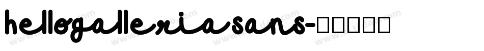hellogalleriasans字体转换