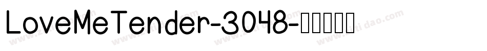 LoveMeTender-3048字体转换