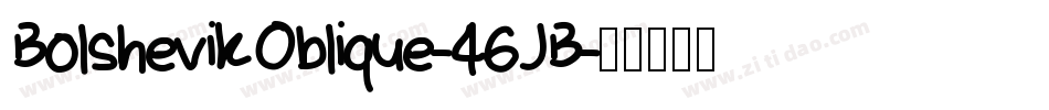 BolshevikOblique-46JB字体转换