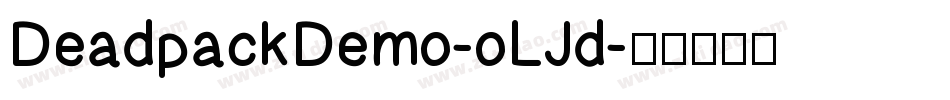 DeadpackDemo-oLJd字体转换