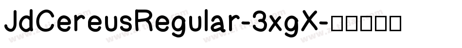 JdCereusRegular-3xgX字体转换
