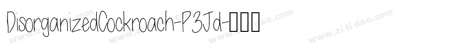 DisorganizedCockroach-P3Jd字体转换