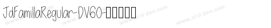 JdFamillaRegular-DV60字体转换