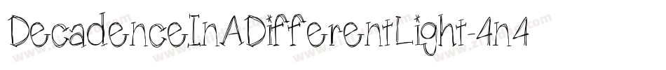 DecadenceInADifferentLight-4n4p字体转换