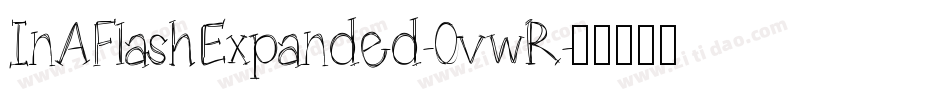 InAFlashExpanded-0vwR字体转换
