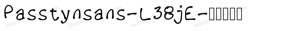 Passtynsans-L38jE字体转换