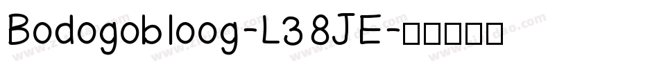 Bodogobloog-L38JE字体转换